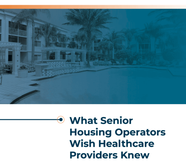 What Senior Housing Operators With Healthcare Providers Knew