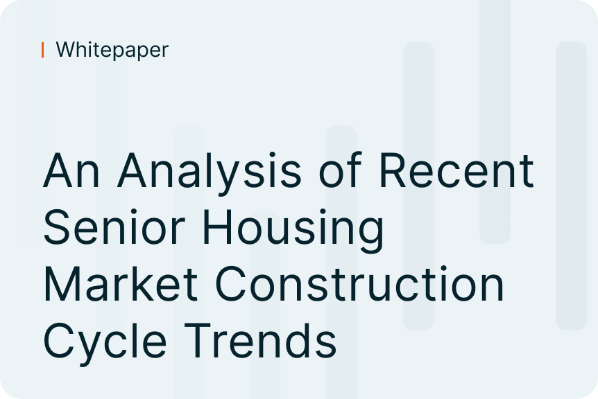 An Analysis of Recent Senior Housing Market Construction Cycle Trends