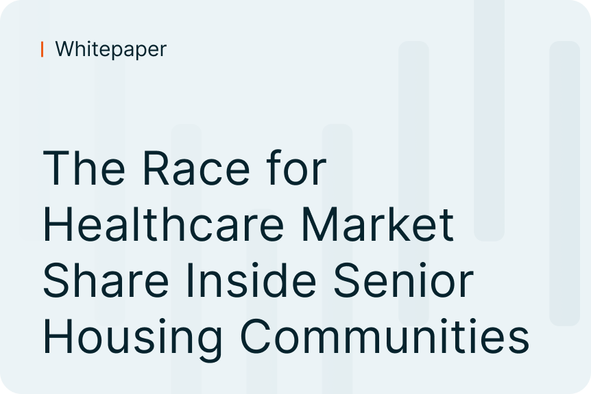 The Race for Healthcare Market Share Inside Senior Housing Communities