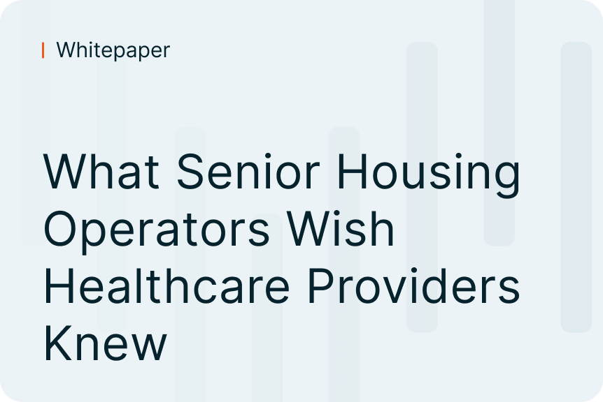 What Senior Housing Operators Wish Healthcare Providers Knew